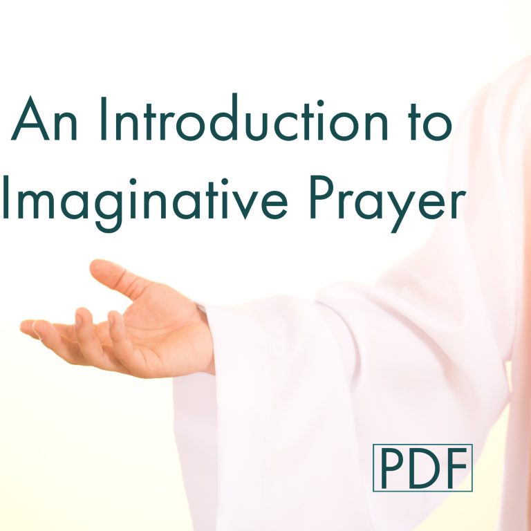 An Introduction to Imaginative Prayer (PDF)