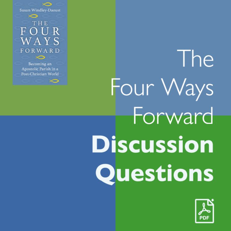The Four Ways Forward Discussion Questions